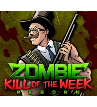 Zombie Kill of the Week - Reborn Steam Key GLOBAL